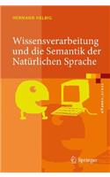 Wissensverarbeitung und die Semantik der Natürlichen Sprache