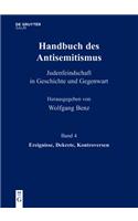 Handbuch des Antisemitismus, Band 4, Ereignisse, Dekrete, Kontroversen: (German)