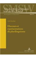 Discours Et Représentations Du Plurilinguisme