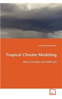 Tropical Climate Modelling