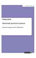 Mathematik spielerisch trainieren