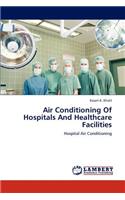 Air Conditioning of Hospitals and Healthcare Facilities
