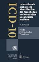 ICD-10: Internationale Statistische Klassifikation Der Krankheiten Und Verwandter Gesundheitsprobleme. 10. Revision