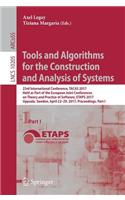 Tools and Algorithms for the Construction and Analysis of Systems: 23rd International Conference, TACAS 2017, Held as Part of the European Joint Conferences on Theory and Practice of Software, ETAPS 2017, Uppsala, S(10205 Lecture Notes in Computer Science)