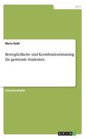 Beweglichkeits- und Koordinationstraining für gestresste Studenten