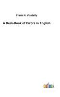 Desk-Book of Errors in English