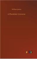 A Pluralistic Universe