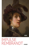 Rembrandt as Inspiration