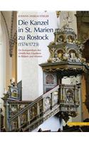 Kanzel in St. Marien Zu Rostock (1574/1723): Ein Kompendium Des Chrisltichen Glaubens in Bildern Und Worten