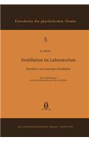 Destillation Im Laboratorium: Extraktive Und Azeotrope Destillation