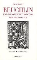 Reuchlin Und Die Okkulte Tradition Der Renaissance