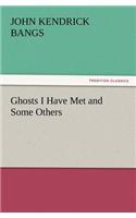 Ghosts I Have Met and Some Others