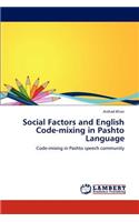 Social Factors and English Code-mixing in Pashto Language
