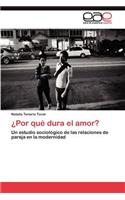 ¿Por qué dura el amor?