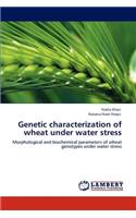 Genetic Characterization of Wheat Under Water Stress