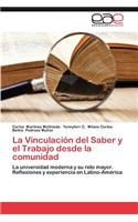 Vinculacion del Saber y El Trabajo Desde La Comunidad