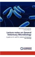 Lecture notes on General Veterinary Microbiology