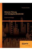 Ethische Führung und Arbeitgeberattraktivität