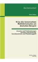 Krise des konservativen Wohlfahrtsstaates am deutschen Beispiel