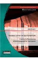 Soziales Lernen im Sportunterricht