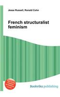 French Structuralist Feminism