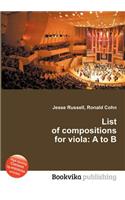 List of Compositions for Viola: A to B(English)