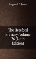 Hereford Breviary, Volume 26 (Latin Edition)
