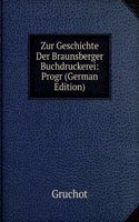 Zur Geschichte Der Braunsberger Buchdruckerei: Progr (German Edition)