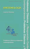 Epistemología, problemas clásicos y respuestas contemporáneas
