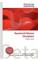 Raymond Mason (Sculptor)