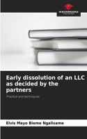 Early dissolution of an LLC as decided by the partners