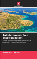 Autodeterminação e descolonização