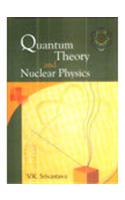 Quantum Theory And Nuclear Physics