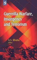 Guerrilla Warfare, Insurgency and Terrorism