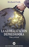 La Globalizacion Depredadora