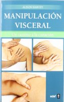 Manipulacion visceral: Un camino a la curacion