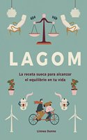 Lagom: La receta sueca para alcanzar el equilibrio en tu vida
