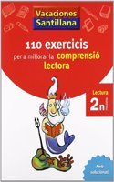 VACACIONES SANTILLANA 110 EXERCICIS PER A MILLORAR LA COMPRENSIO LECTORA 2 N PRIMARIA