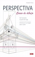 Perspectiva. Curso de dibujo: Del horizonte al punto de fuga. Armonia en la imagen paso a paso