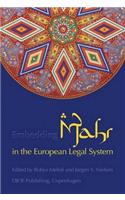 Embedding Mahr in the European Legal System