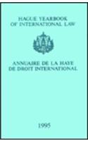 Hague Yearbook of International Law / Annuaire de La Haye de Droit International, Vol. 8 (1995)