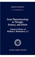 From Phenomenology to Thought, Errancy, and Desire