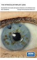The Intraocular Implant Lens Development and Results with Special Reference to the Binkhorst Lens