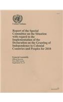 Report of the Special Committee: Implementation of the Declaration on the Granting of Independence to Colonial Countries and Peoples for 2010