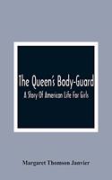 Queen'S Body-Guard