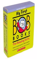 MY FIRST BOB BOOKS: PREâ€“READING SKILLS