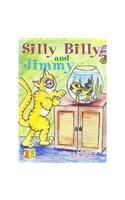 Silly Billy and Jimmy