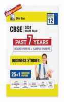Shivdas CBSE Class 12 Business Studies 15+1 Past 7 Years Solved Board Papers and Sample Papers (including Delhi and Outside Delhi ALL SETS) for 2024 Board Exams