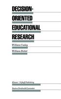 Decision-Oriented Educational Research
