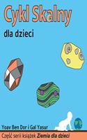 Cykl skalny dla dzieci